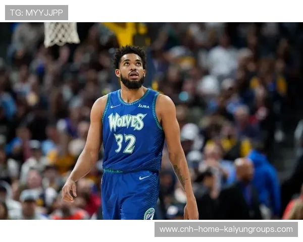 唐斯连续投射手感火热，森林狼攻强守固